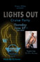 LIGHTS OUT CRUISE PARTY: Thursday, 06/27/24, 9PM-2AM. $7 cover