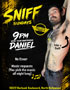 SNIFF SUNDAYS with your BARTENDER DANIEL: Sundays at 9:00 PM. No cover.