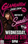 GLAMUNITION DRAG SHOW Hosted by SUADÉ: Wednesday, 08/05/26 @9:00 PM. No cover.