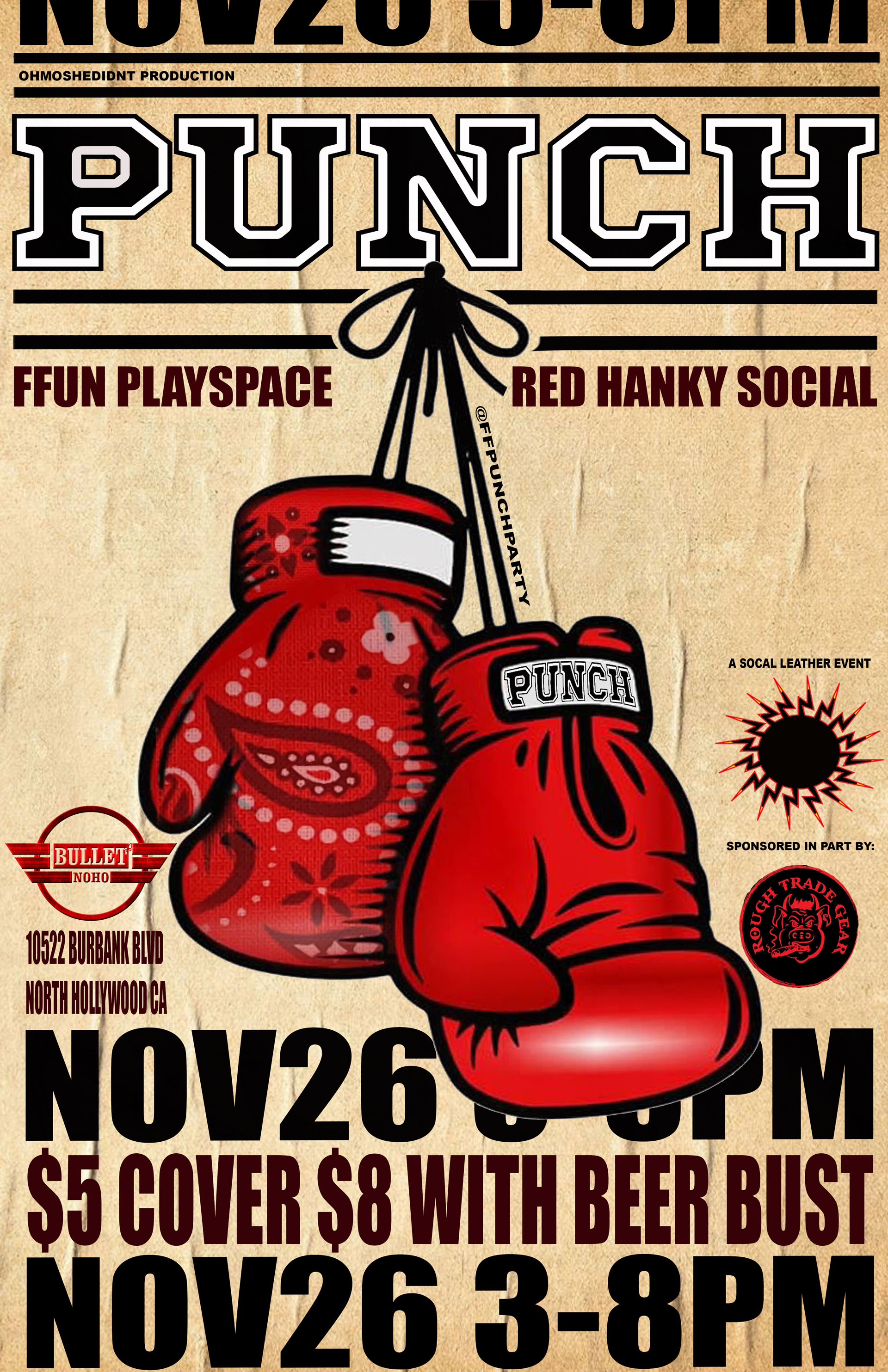 THE BULLET BAR and SoCAL LEATHER EVENTS Present PUNCH: A RED HANKY SOCIAL: Sunday, 11/26/23 from 3:00 PM to 8:00 PM! $5 cover, or $8 Beer Bust.