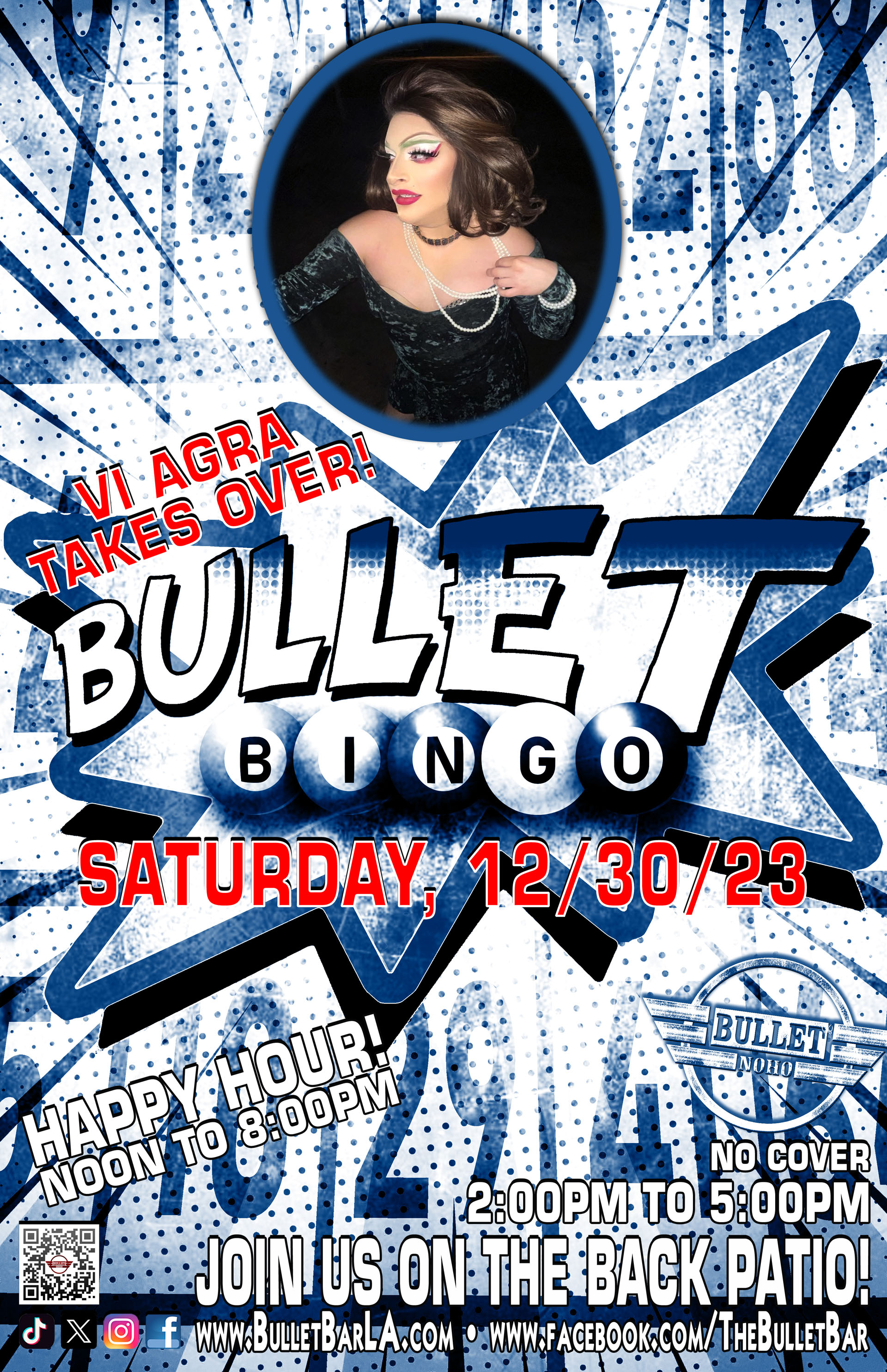 The Bullet Bar Presents BULLET BINGO Hosted by VI AGRA: Saturday, 12/30/23 at 2:00 PM on our back patio! No cover.