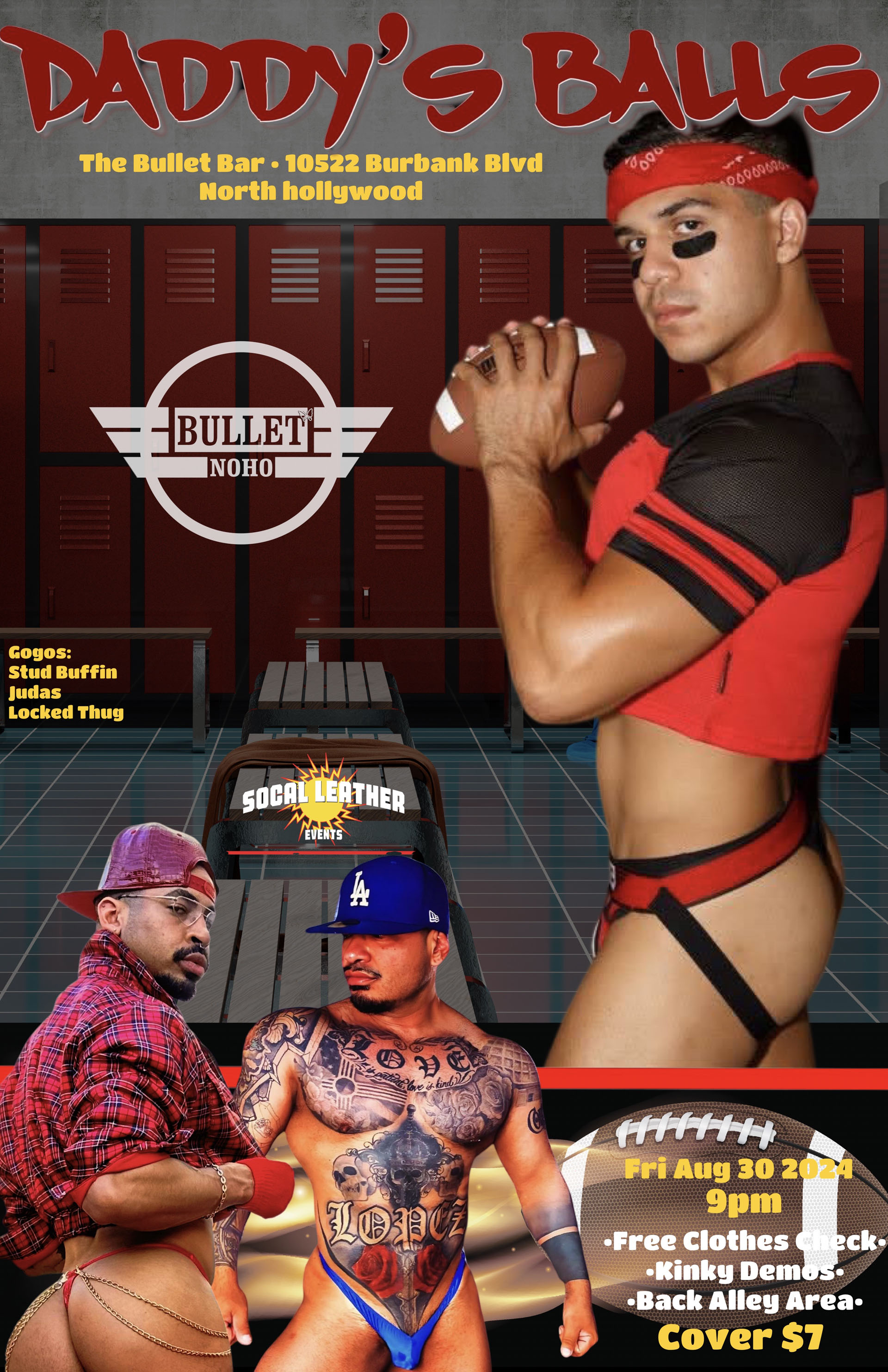 THE BULLET BAR and SOCAL LEATHER EVENTS present DADDY'S BALLS: Friday, 08/30/24 at 9:00 PM! Free Clothes Check! Kinky Demos! Alley! $7 cover.