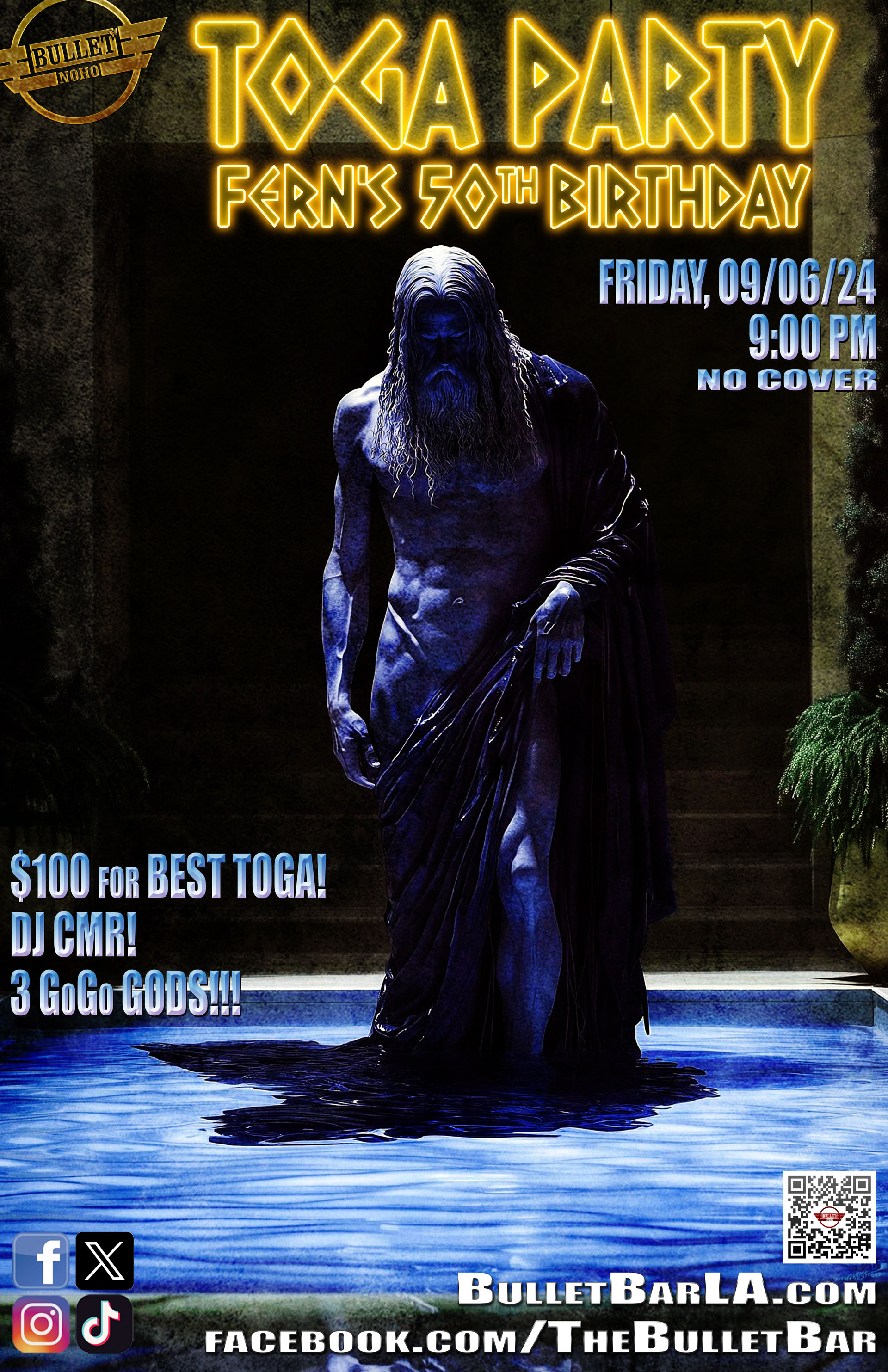 The Bullet Bar Presents FERN'S 50TH BIRTHDAY TOGA PARTY: Friday, 09/06/24 at 9:00 PM! $100 for BEST TOGA! DJ CMR! 3 GoGo GODS! No Cover.