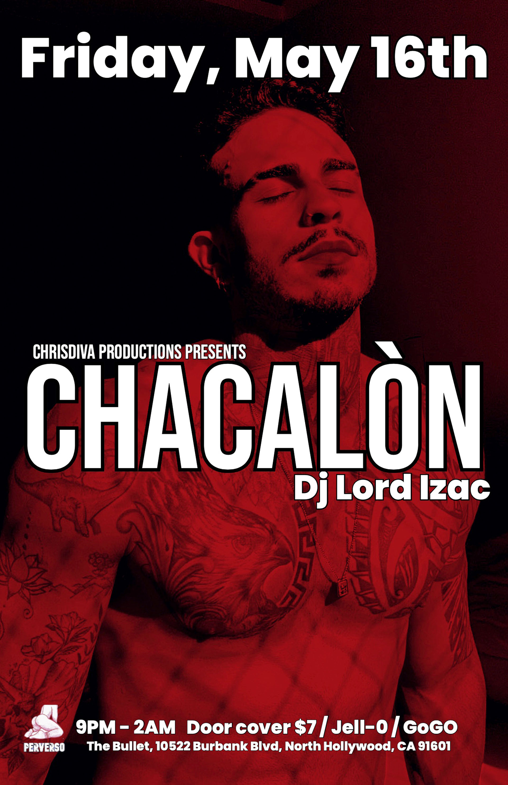 The Bullet Bar and ChrisDiva Productions Present: CHACALÓN Hosted by Mr. CSW Leather CSW Chris Velasquez! Featuring DJ LORD IZAK! Friday, 05/16/25 at 9:00 PM. $7 Cover.