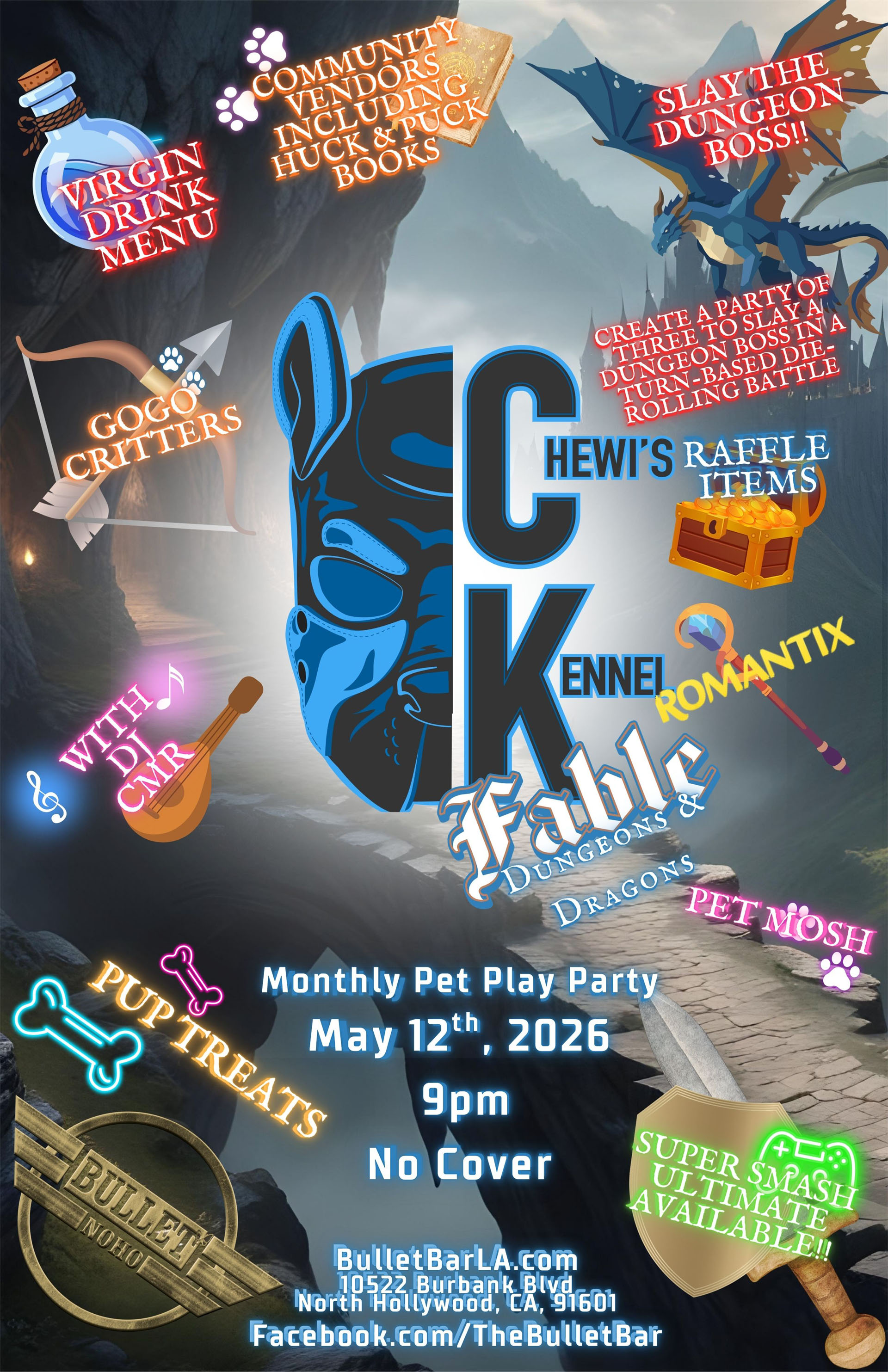 The Bullet Bar invites you to CHEWI'S KENNEL: FABLE + DJ CMR!: Tuesday 05/12/26 at 9:00 PM! Black Jack and Poker Table, Pet Mosh, Black Lights, Virgin Drink Menu, Pup Treats! No cover.