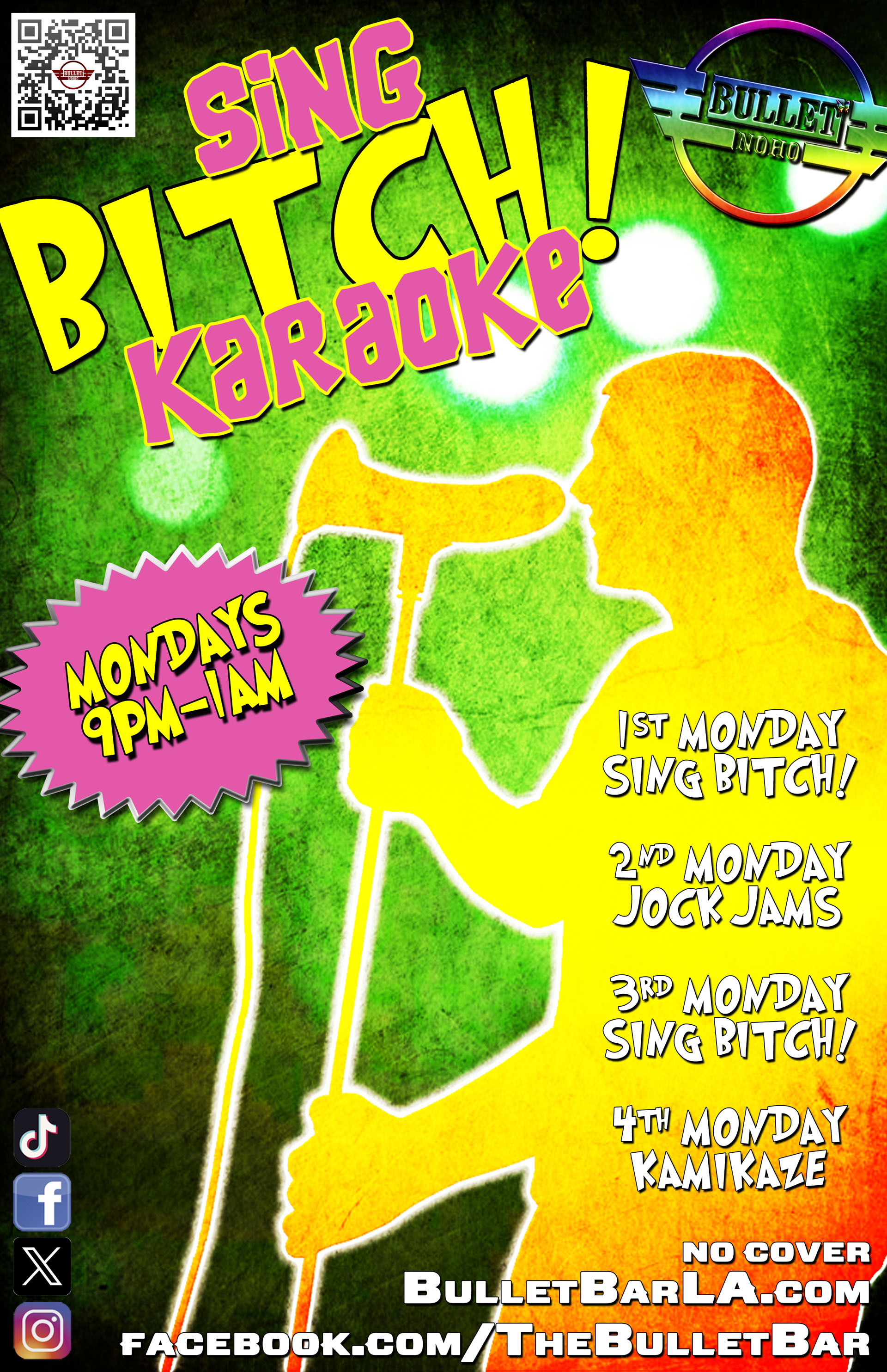 The Bullet Bar Presents SING BITCH! KARAOKE: Monday Nights from 9:00 PM to 1:00 AM! No Cover!