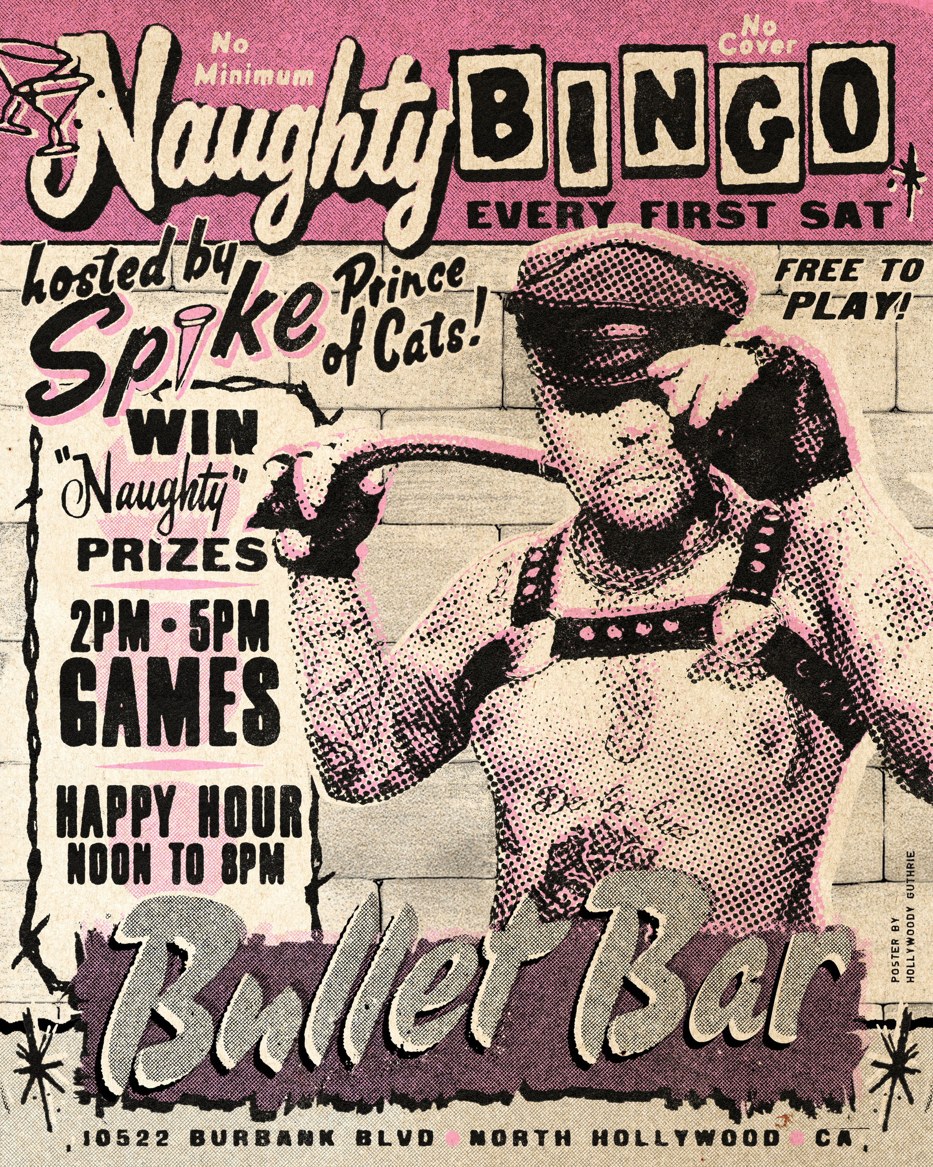 THE BULLET BAR Presents NAUGHTY BULLET BINGO Hosted by SPIKE: Every first Saturday from 2:00 PM to 5:00 PM! Win NAUGHTY PRIZES! No cover.